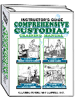 Instructor's Guide (To Comprehensive Custodial Training Programs)