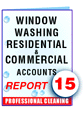 Report #15 Window Washing, Residential and Commercial Accounts - ebook