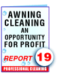 Report #19 Awning Cleaning, An Opportunity for Profit-ebook