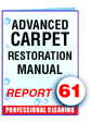 Report #61 Advanced Carpet Restoration Manual-ebook