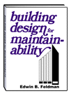 Building Design for Maintainability