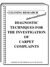 Diagnostic Techniques for the Investigation of Carpet Complaints