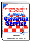 Everything You Need to Know to Start a House Cleaning Service - ebook