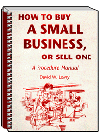 How to Buy a Small Business or Sell One: A Procedures Manual