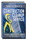 How-to Start a Construction Cleanup Service