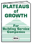 Plateaus of Growth for Building Service Contractors