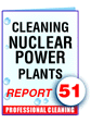 Report #51 Cleaning Nuclear Power Plants