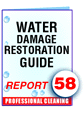 Report #58 Water Damage Restoration Guide