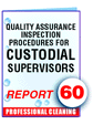 Report #60 Quality Assurance Inspection Procedures for Custodial Supervisors-ebook
