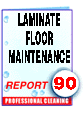 Report #90 Laminate Floor Maintenance