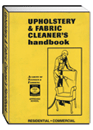Upholstery & Fabric Cleaner's Handbook
