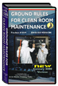 Ground Rules for Clean Room Maintenance