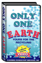 Only One Earth