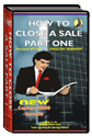 How To Close A Sale Part I