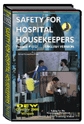 Safety for Hospital Housekeepers